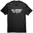 ALL EFFORT TEE